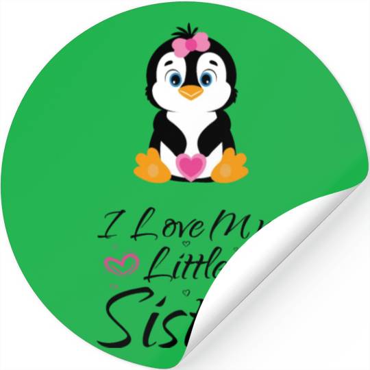 I love my little sister Pinguin Stickers