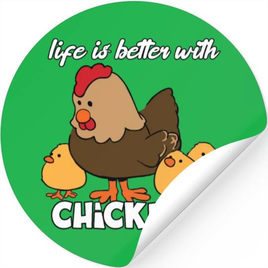 Life Is Better with Chickens Cartoon Funny Hen Stickers