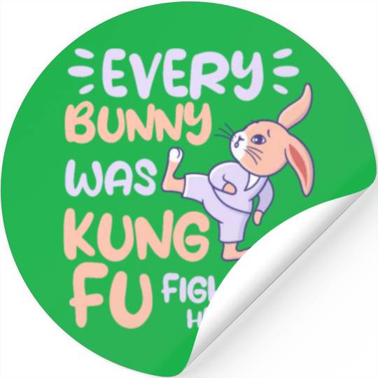 Every Bunny Was Kung Fu Fighting Stickers