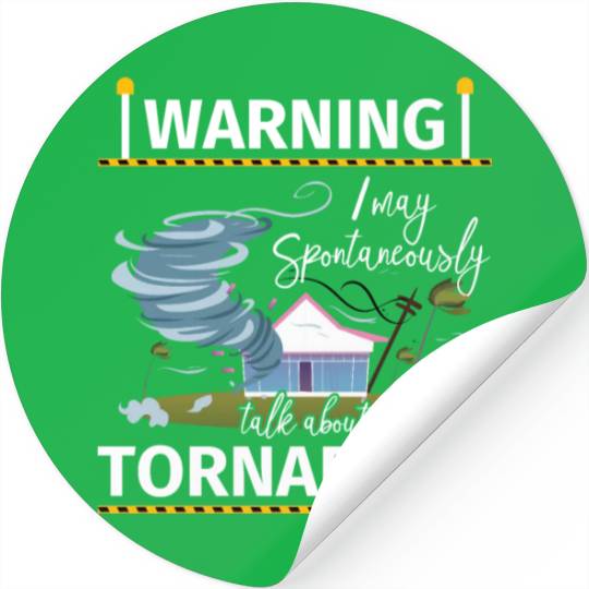 Warning Tornadoes Tornado Storm Chaser Stickers