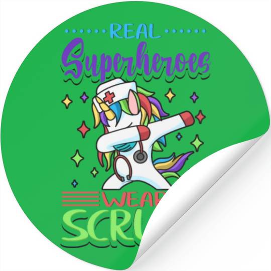 Nurse Real Superheroes Wear Scrubs Nursing Stickers