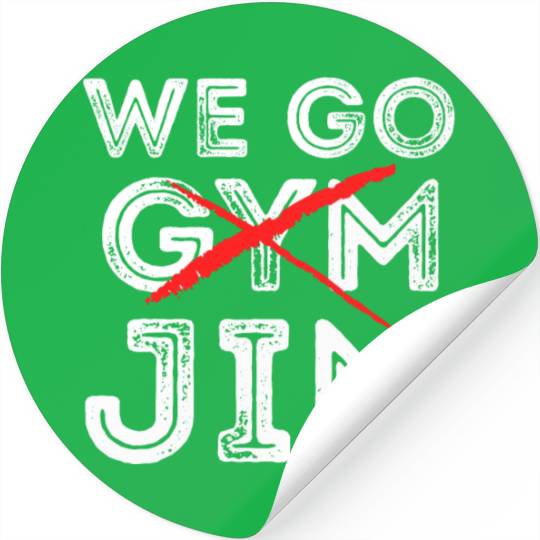 We Go Jim Stickers We Go Gym Workout