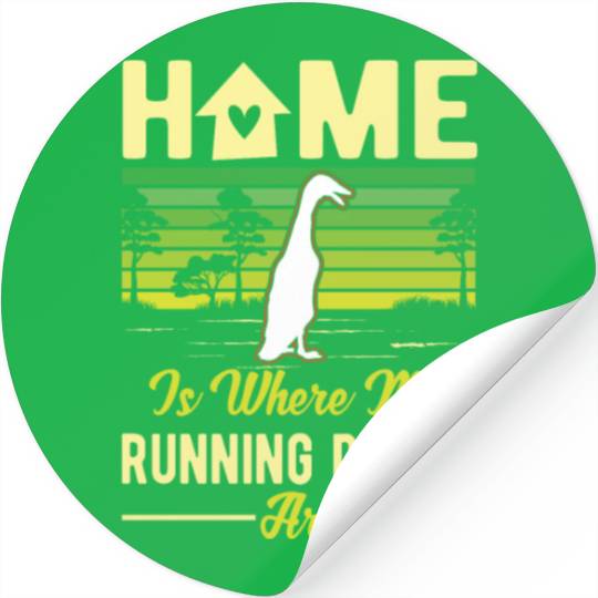 Home Is Where My Running Ducks Are Laufente Stickers