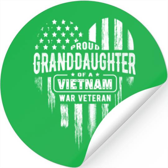 Proud Granddaughter Vietnam Vet Grandpa Veteran US Stickers