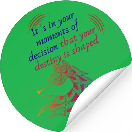 Love Moments Of Decision That Your Destiny Shaped Stickers