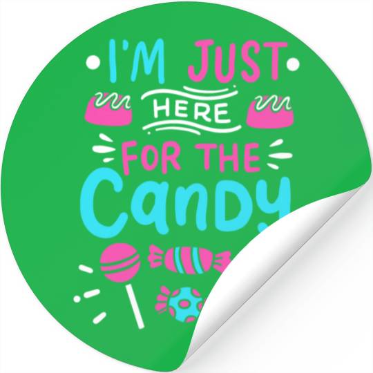 Just Here For The Candy Easter Sunday Egg Hunting Stickers