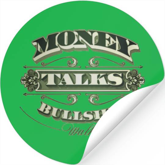 Money Talks Stickers