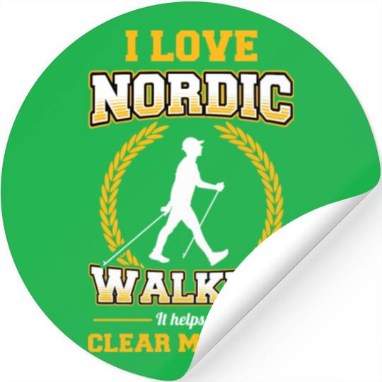 I Love Nordic Walking It Helps Me Clear Mind walk Stickers