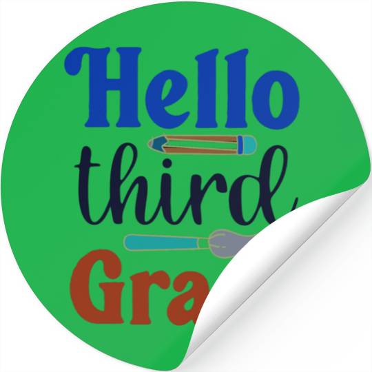 Hello third grade back to school perfect gift idea Stickers