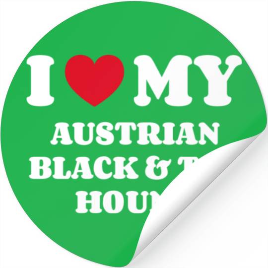I Love My Austrian Black And Tan Hound Stickers