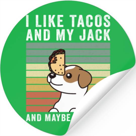 I Like Tacos And My Jack Russell Terrier Stickers