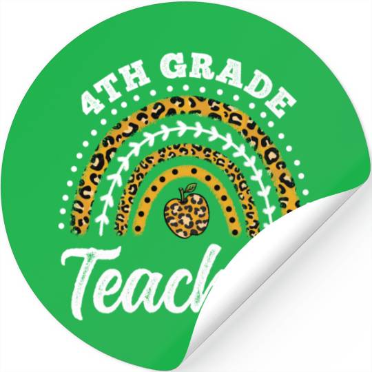 4th Grade Teacher Leopard Rainbow Back To School Stickers