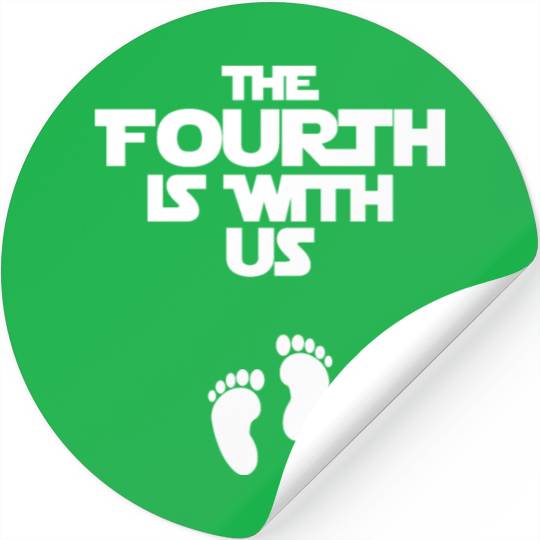 The Fourth is with Us Funny Baby Reveal Women Stickers