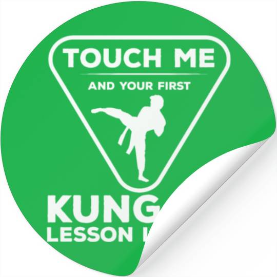 Touch For Your First Kung Fu Lesson Stickers