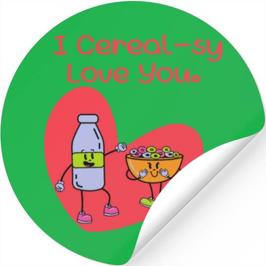 I Cereal-sy Love You Stickers