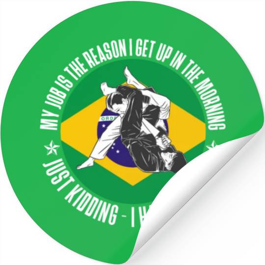 Brazilian Jiu Jitsu Sarcastic Quote MMA BJJ Stickers