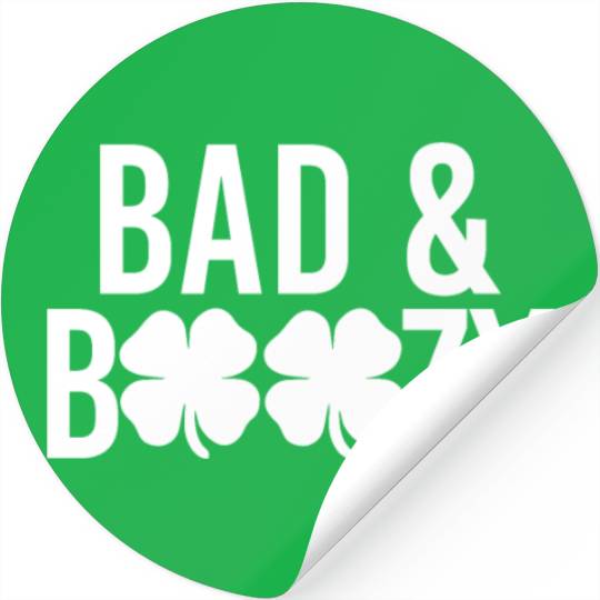 Saint Patrick's Day Bad and Boozy Funny Drinking Stickers