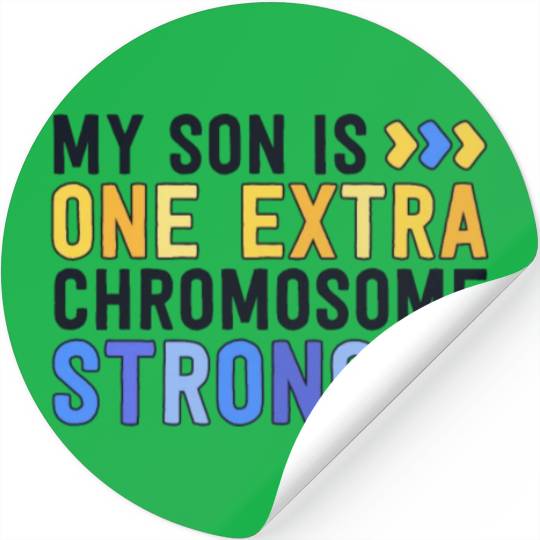 Family Down Syndrome Awareness My Son One Extra Stickers
