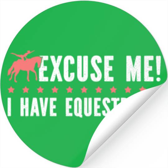 Horse Vaulter Excuse Me I Have Equestrian Stickers