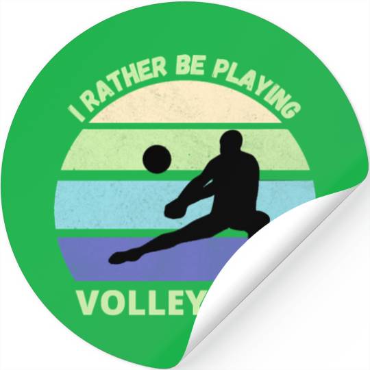 I rather be playing volleyball retro sunset Stickers