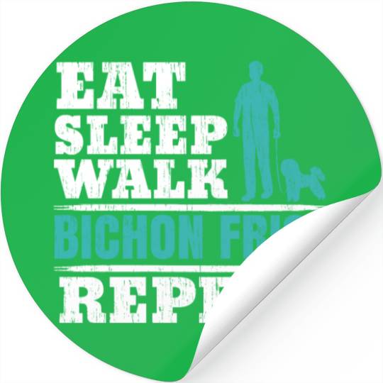 Eat Sleep Walk Bichon Frise Repeat Dog Lover Stickers