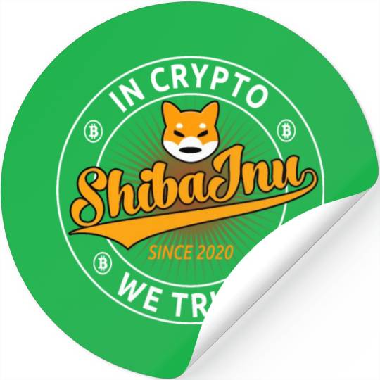 Shiba Inu Coin In Crypto We Trust Trading And Mini Stickers