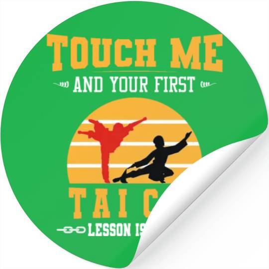 Touch Me and Your First Tai chi Lesson is Free Stickers