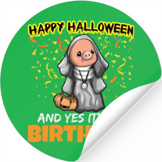 Scary Happy Halloween And Yes It's My Birthday Stickers