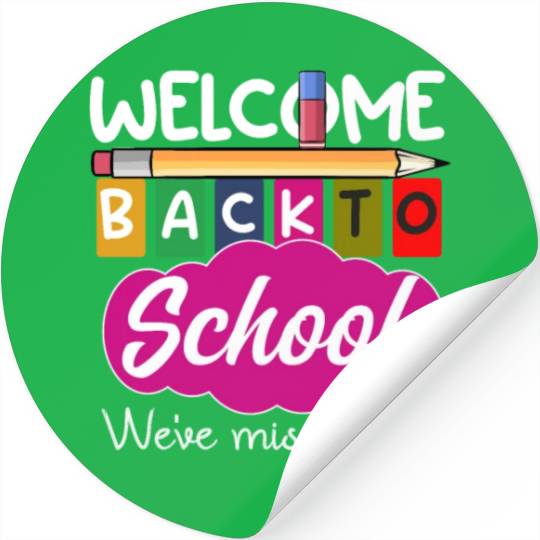 Happy First Day, Welcome Back To School Teacher Stickers