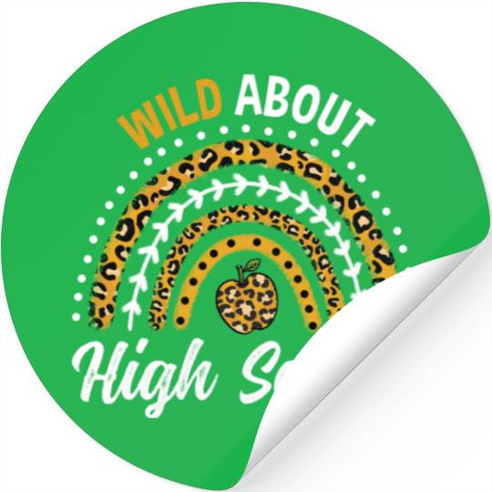 Wild About High School Teacher Rainbow Stickers