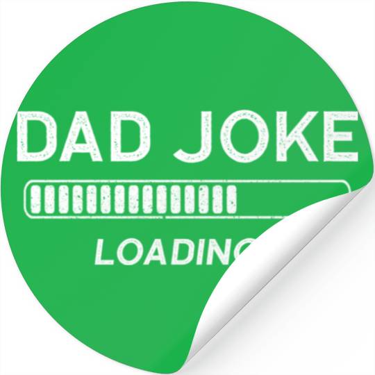 Dad Joke Loading Stickers