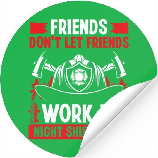 Firefighter Funny Fire Hose Night Shift Fire Mask Stickers