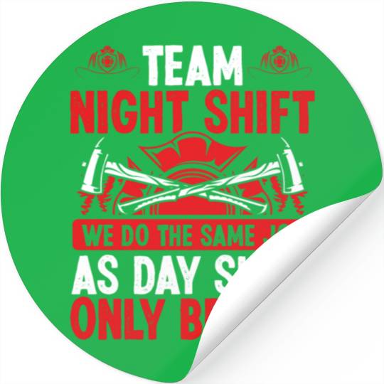Night Shift Firefighter Fire Hose Mask Volunteer Stickers