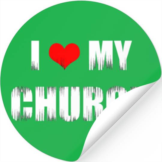 Christian Gift I Love My Church Christian Stickers