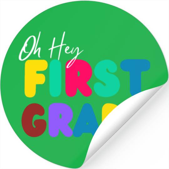 Oh Hey Fourth Grade Back to School For Teachers Stickers
