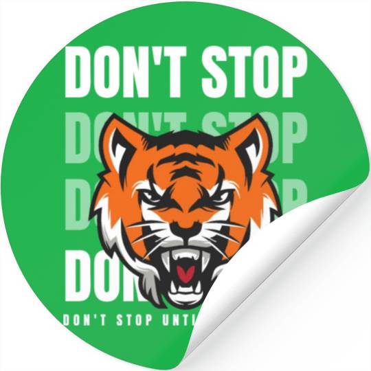 Tiger Black White and Orange - Don t Stop Stickers
