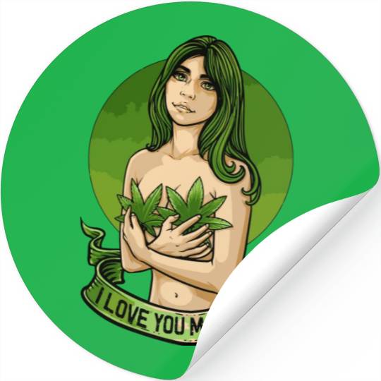 I Love You Mary Jane Funny Cannabis Weed Thc Cbd Stickers