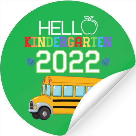 Hello Kindergarten 2022 Teacher Student Kids Stickers
