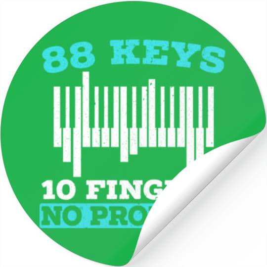 88 Keys 10 Fingers No Problem Piano Musician Stickers