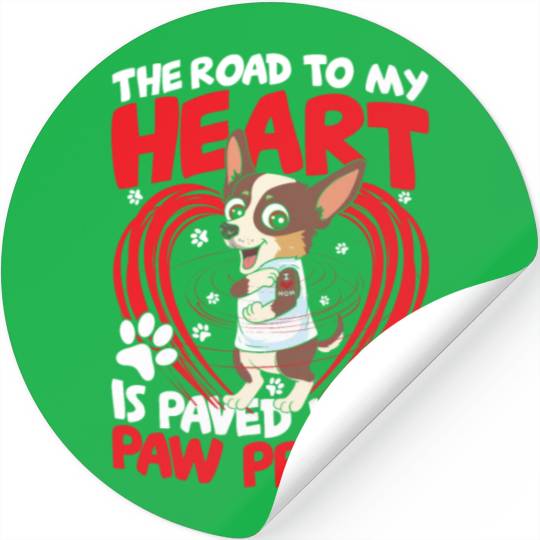 The Road To My Heart Is Paved with Paw Prints Stickers