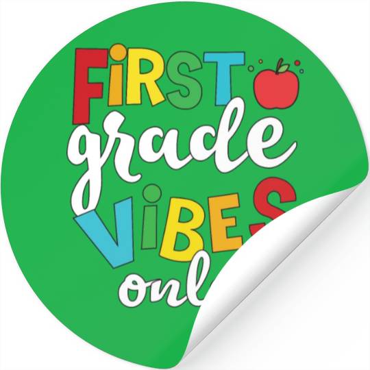 First Grade Vibes Only Elementary Teacher Stickers