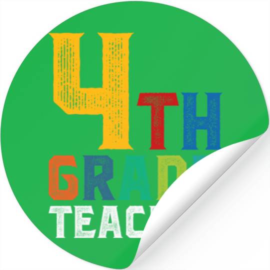 4th Grade Teacher Stickers