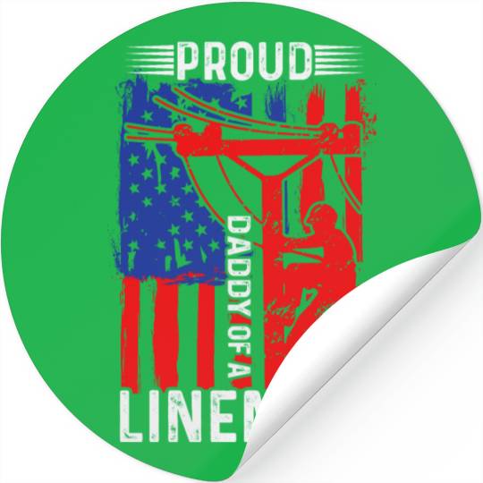 Proud daddy of a lineman Stickers