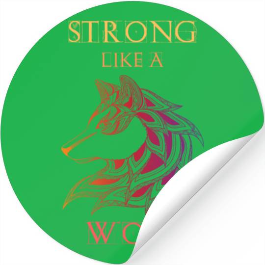 Strong Like A Wolf Stickers