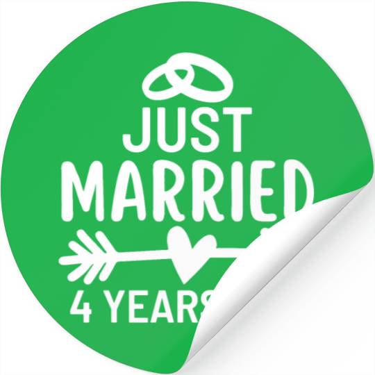 Just Married 4 Years Ago Wedding Anniversary Stickers