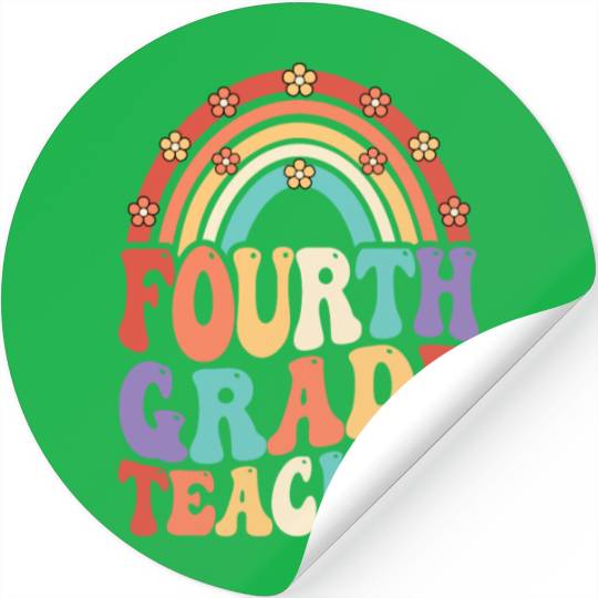 4th Grade Teacher Rainbow First Day Of School Stickers
