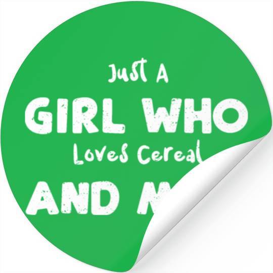 Just A Girl Who Loves Cereal And... Stickers