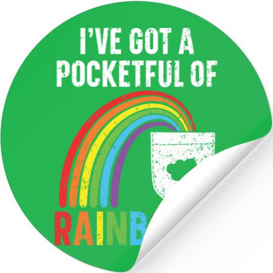I've Got A Pocketful Of Rainbows Rainbow Lover Stickers