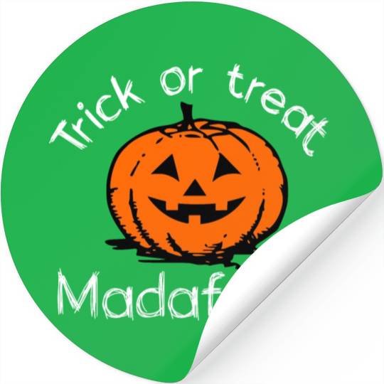 Halloween smiling pumpkin trick or treat madafakas Stickers