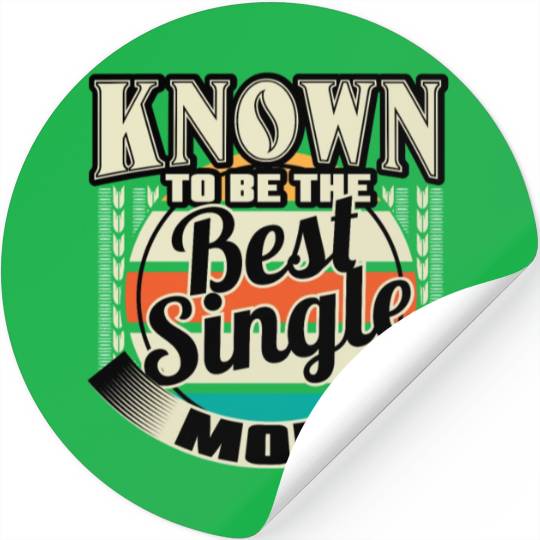 Single Mom Mom Son Gift Idea Stickers